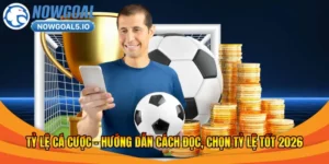 Tỷ lệ kèo hôm nay